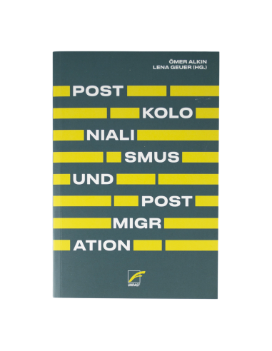 Postkolonialismus und Postmigration