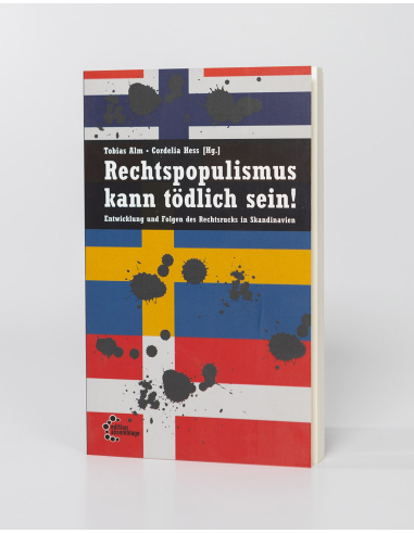 Rehtspopulismus kann tödlich sein
