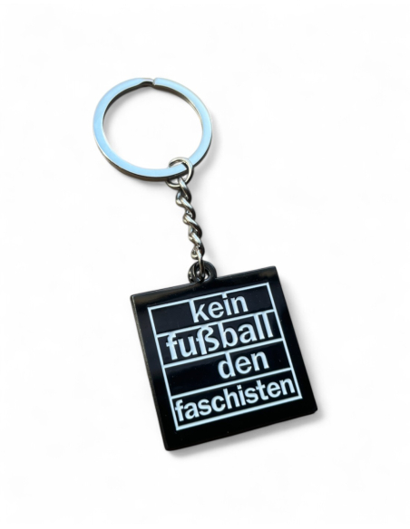 Schlüsselanhänger - Kein Fußball den Faschisten Schlüsselanhänger - Kein Fußball den Faschisten