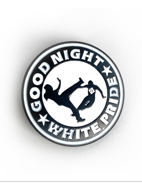 Good Night White Pride - Pin